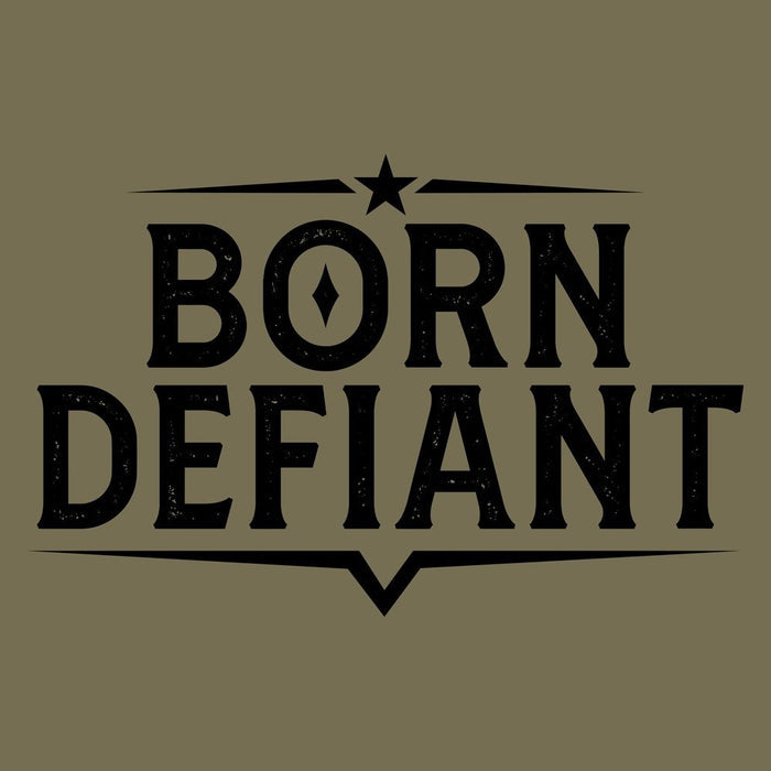 Grunt Style Born Defiant T-Shirt - Military Green artwork