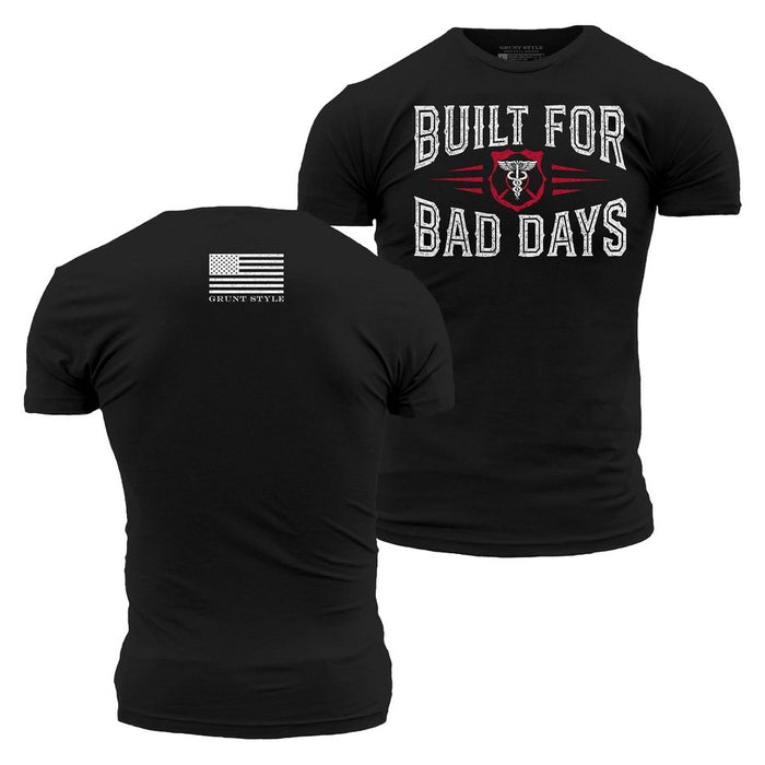 Grunt Style Built For Bad Days T-Shirt - Black T-Shirt