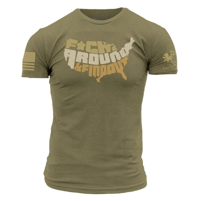 Grunt Style F*ck Around And Find Out T-Shirt - Military Green T-Shirt