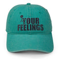 Grunt Style F*ck Your Feelings Dad Hat - Aqua