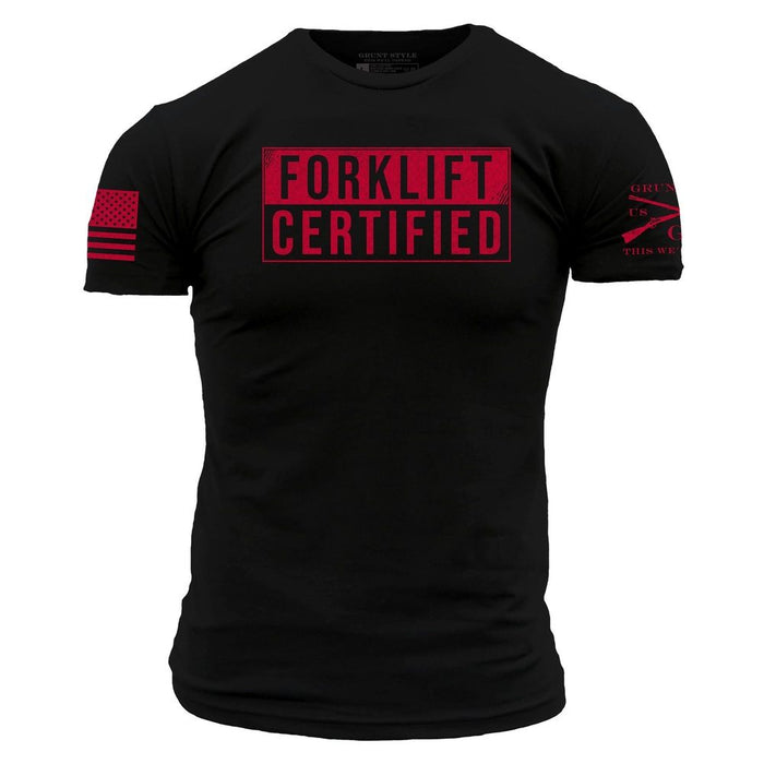 Grunt Style Forklift Certified T-Shirt - Black T-Shirt