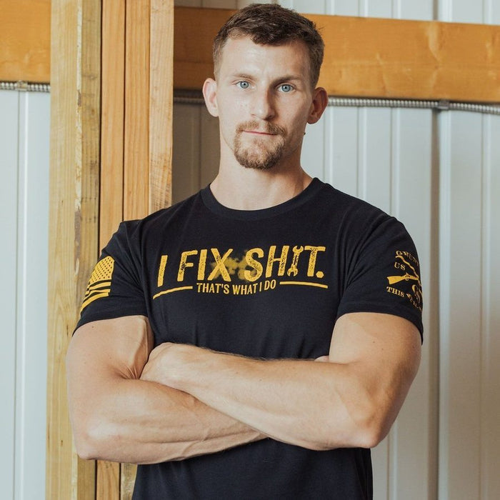 Grunt Style I Fix Sh*t T-Shirt - Black T-Shirt