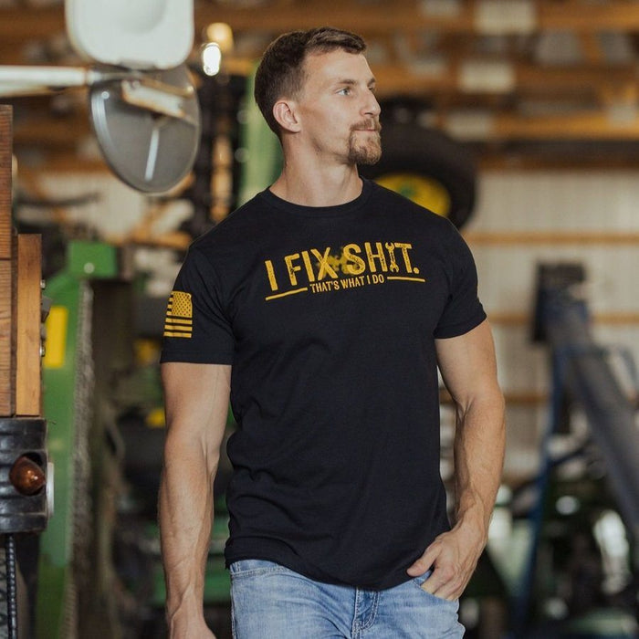 Grunt Style I Fix Sh*t T-Shirt - Black T-Shirt