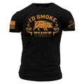 Men's I'd Smoke That Tee | Grunt Style