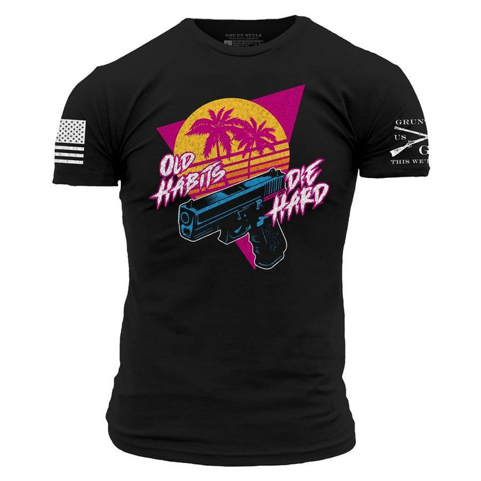 Old Habits Die Hard T-Shirt - Black