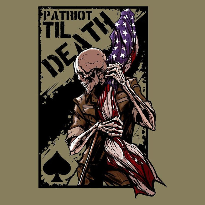 Grunt Style Patriot Til' Death T-Shirt - Military Green artwork