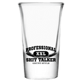 Professional Sh*t Talker Shot Glass