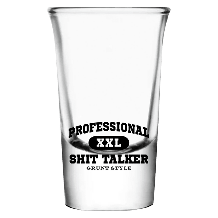 Professional Sh*t Talker Shot Glass