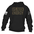 A black pullover hoodie with 'BIGBUCK ENERGY' printed across the chest in a distressed camouflage pattern. The left sleeve features a black-and-white American flag graphic, and the right sleeve has a white logo that reads 'GRUNGE IS THE PEACE' with a rifle graphic.