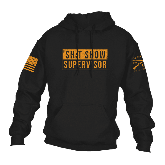 Sh*t Show Supervisor Hoodie - Black, Funny Hoodie| Grunt Style