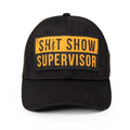 Sh*t Show Supervisor Stretch Fit Hat - Black