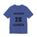 Silence Is Golden Tee — "Progress Over Perfection" Motivational Graphic T-Shirt - JSM-Street Dreams
