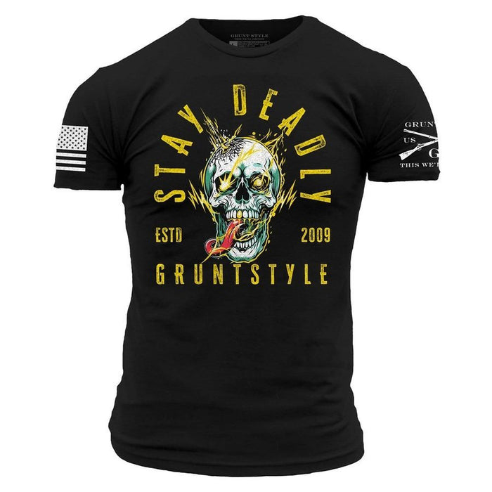 Grunt Style Stay Deadly T-Shirt - Black T-Shirt