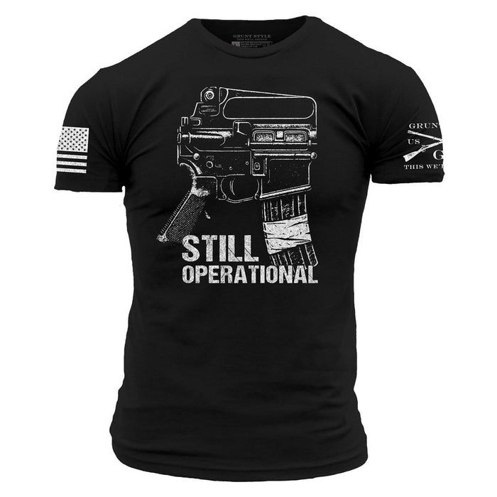 Grunt Style Still Operational T-Shirt - Black T-Shirt