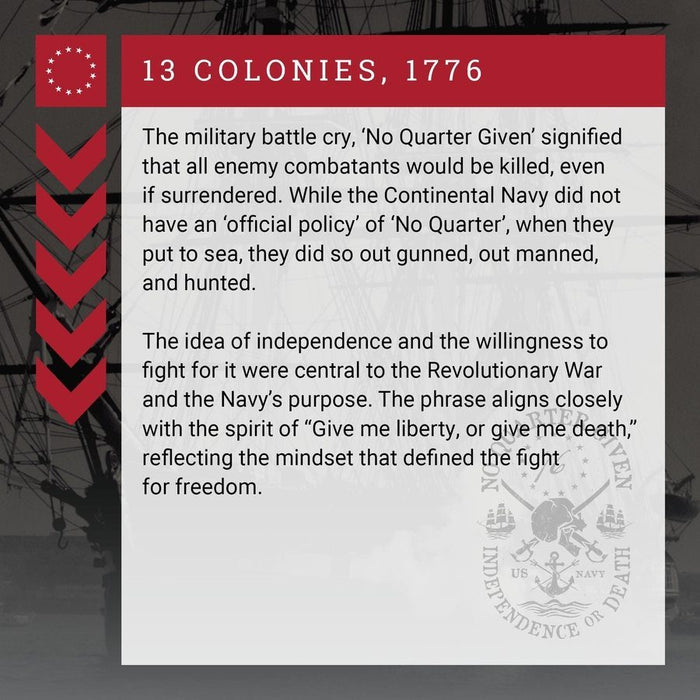 Text about the Continental Navy's battle cry 'No Quarter Given' and its significance in the Revolutionary War, with a ship in the background.