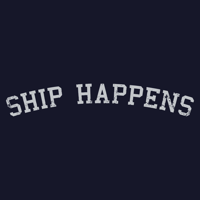 Text 'SHIP HAPPENS' in white on a black background
