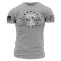 Grunt Style We The People T-Shirt - Dark Heather Gray T-Shirt