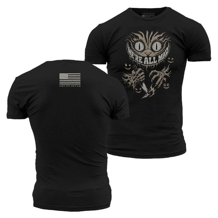 Grunt Style We're All Mad T-Shirt - Black
