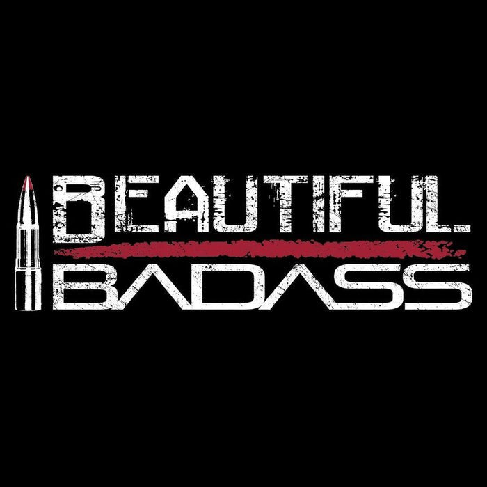 Text 'BEAUTIFUL BADASS' with a bullet graphic on a black background